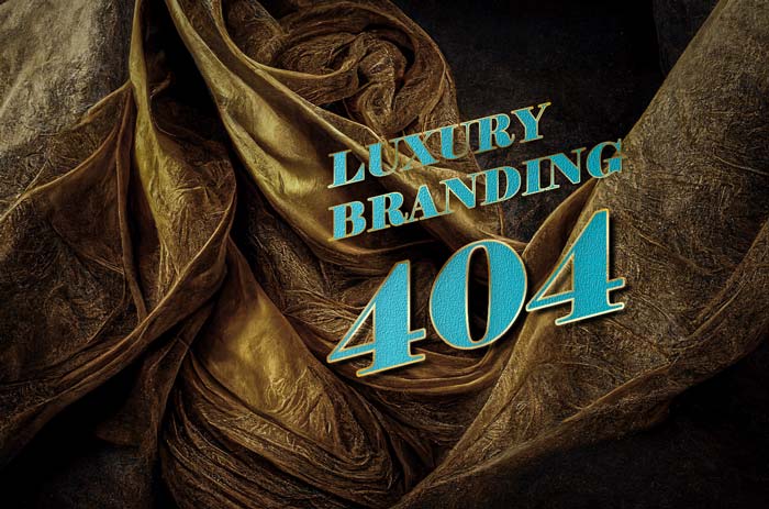 Luxury Branding 404